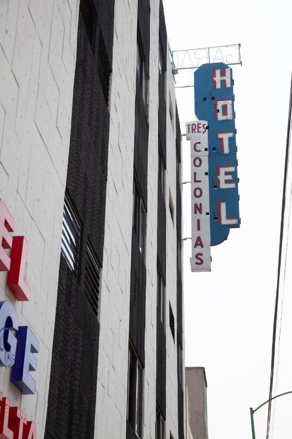 Hotel Tres Colonias - Solo Adultos مدينة مكسيكو المظهر الخارجي الصورة